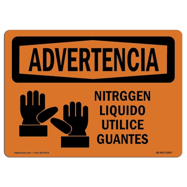 OSHA WARNING Sign, Liquid Nitrogen Wear Gloves Spanish, 10in X 7in Aluminum, 10" W, 7" H, Landscape
